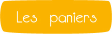 Les paniers